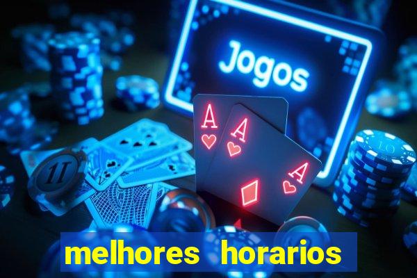 melhores horarios pagantes fortune tiger